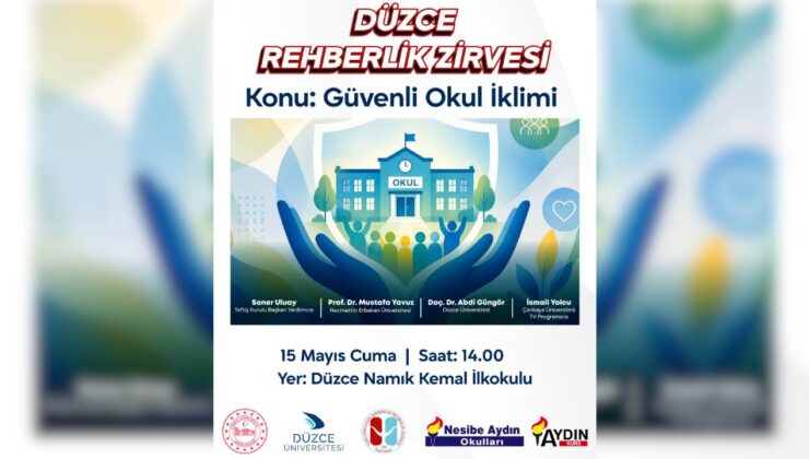 Düzce’de “Güvenli Okul İklimi” Zirvesi Düzenlenecek